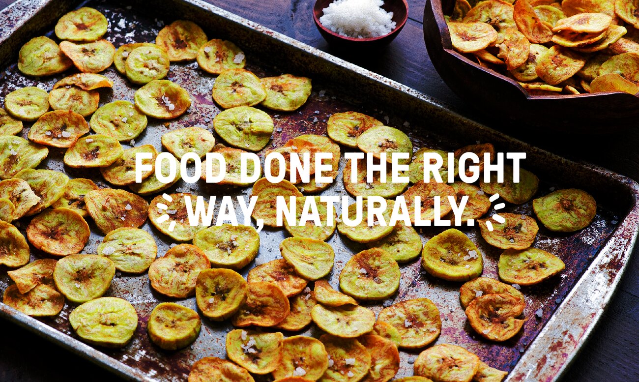 Food done the right way, naturally
